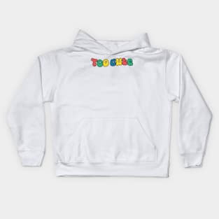 Too Cute Kids Hoodie